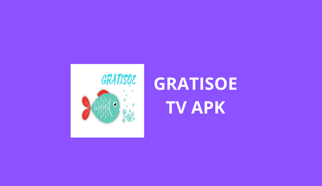 Unduh Gratisoe Apk TV Terbaru 2021 Bisa Nonton Secara Gratis